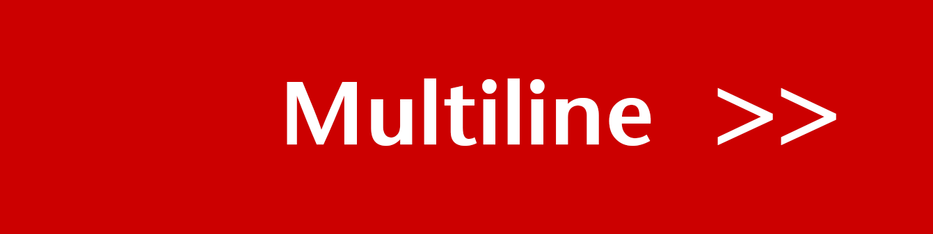 Punainen painike Multiline >>